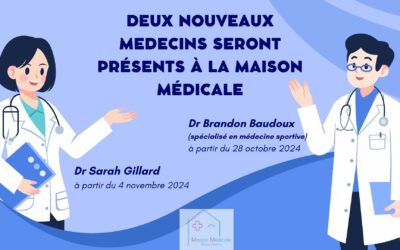 Deux nouveaux médecins seront présents à la Maison Médicale